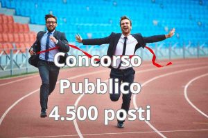 Concorso pubblico 4500 posti
